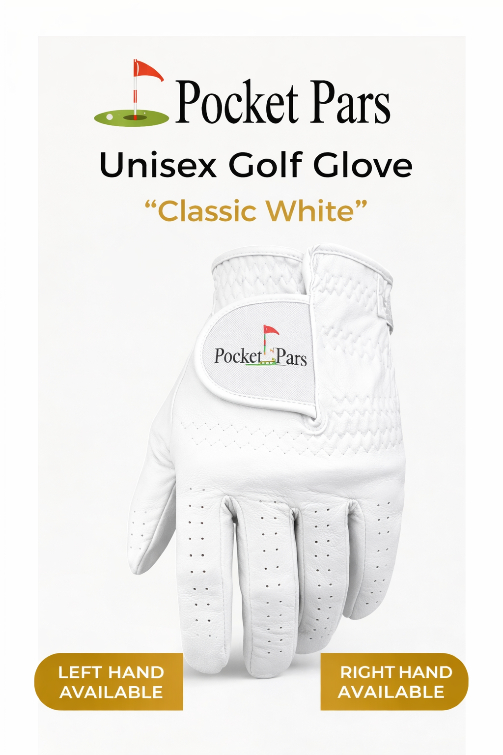 Pocket Pars Unisex Golf Glove - "The Classic White"